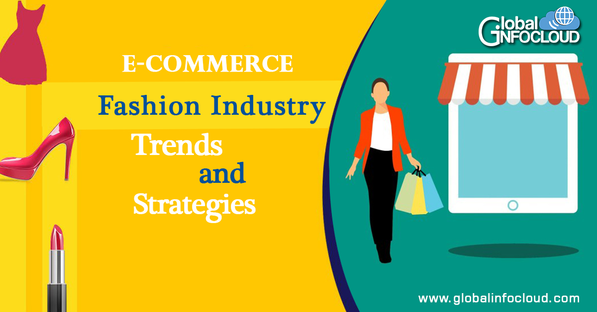 E-Commerce Fashion Industry: Trends & Strategies | GIC