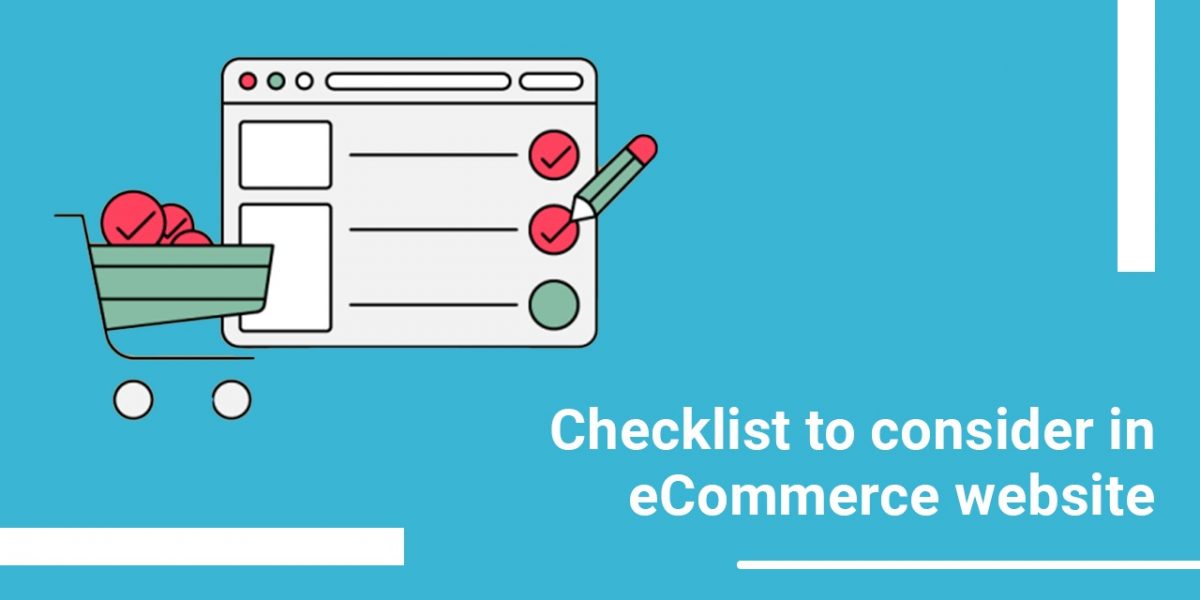 Checklist to consider in ecommerce website