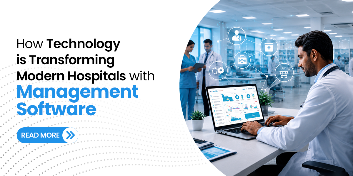How Technology is Transforming Modern Hospitals with Management Software